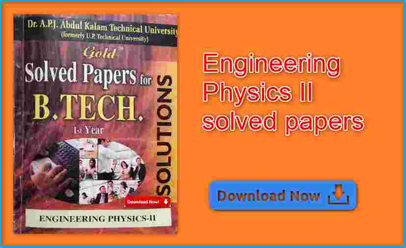 Engineering Physics II solved papers