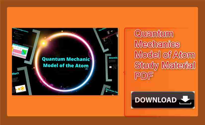 Quantum Mechanical Model of Atom
