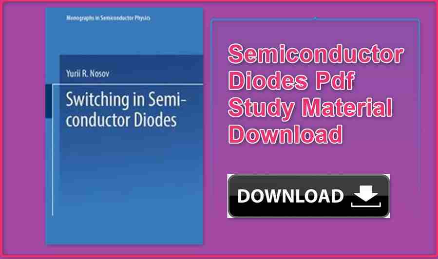 Semiconductor Diode Pdf Material for GATE 2020-21 Download