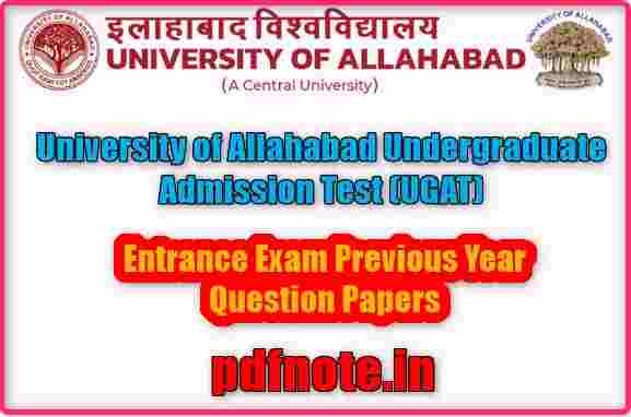 Allahabad University Entrance Exam Previous Year Question Papers PDF