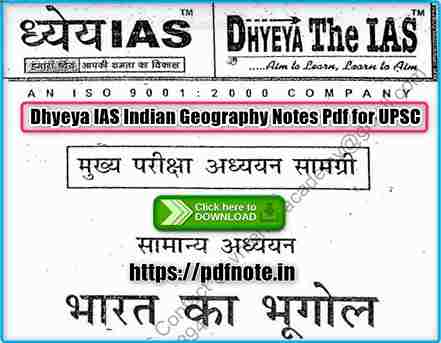 Dhyeya IAS Indian Geography Notes Pdf for UPSC