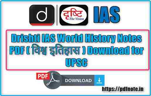 Drishti IAS World History Notes PDF