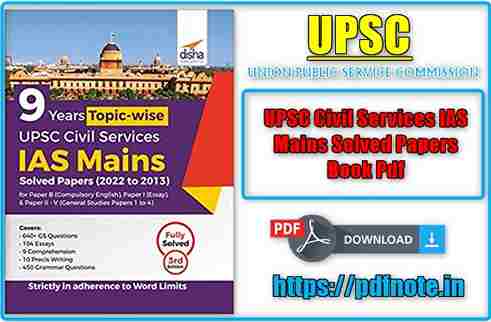 UPSC Civil Services IAS Mains Solved Papers Book Pdf
