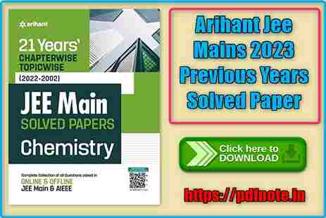 Arihant Jee Mains 2023 Previous Years Solved Paper Pdf