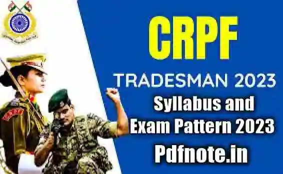 CRPF Constable Tradesman Syllabus and Exam Pattern 2023